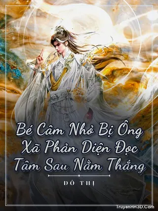Bìa truyện Bé Câm Nhỏ Bị Ông Xã Phản Diện Đọc Tâm Sau Nằm Thắng