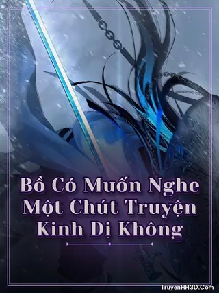 Bìa Bồ Có Muốn Nghe Một Chút Truyện Kinh Dị Không