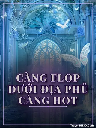 Bìa Càng Flop Dưới Địa Phủ Càng Hot