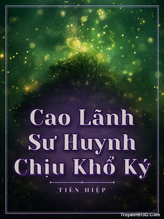 Bìa Cao Lãnh Sư Huynh Chịu Khổ Ký
