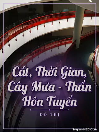 Bìa Cát, Thời Gian, Cây Mưa - Thần Hôn Tuyến