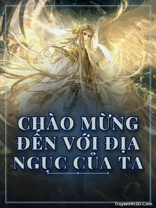Bìa Chào Mừng Đến Với Địa Ngục Của Ta