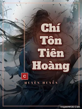 Bìa Chí Tôn Tiên Hoàng