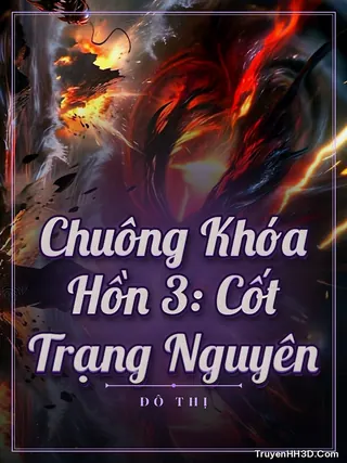 Bìa Chuông Khóa Hồn 3: Cốt Trạng Nguyên