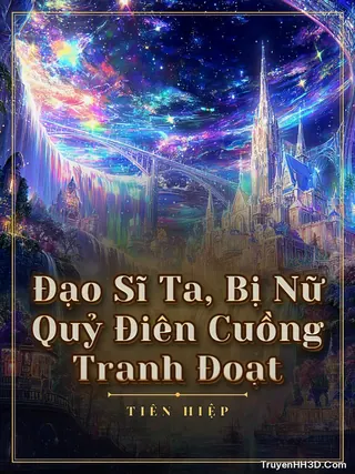 Bìa Đạo Sĩ Ta, Bị Nữ Quỷ Điên Cuồng Tranh Đoạt