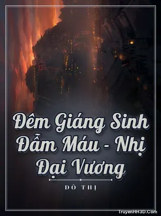 Bìa Đêm Giáng Sinh Đẫm Máu - Nhị Đại Vương