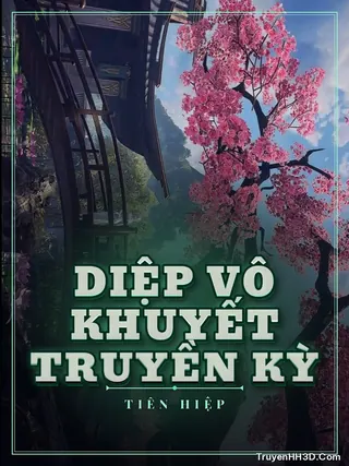 Bìa Diệp Vô Khuyết Truyền Kỳ