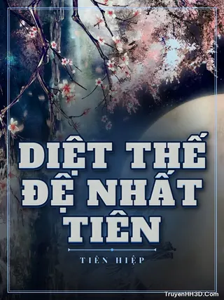 Bìa Diệt Thế Đệ Nhất Tiên