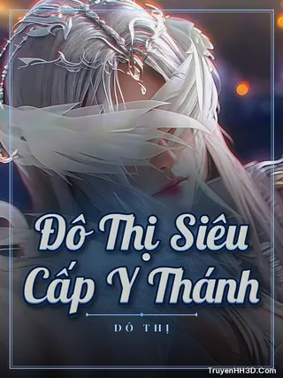 Bìa Đô Thị Siêu Cấp Y Thánh