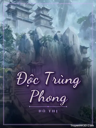 Bìa Độc Trùng Phong