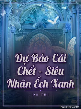 Bìa Dự Báo Cái Chết - Siêu Nhân Ếch Xanh