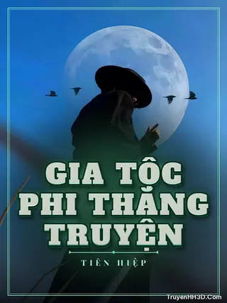 Bìa truyện Gia Tộc Phi Thăng Truyện