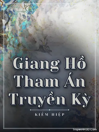 Bìa Giang Hồ Tham Án Truyền Kỳ