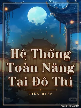 Bìa truyện Hệ Thống Toàn Năng Tại Đô Thị