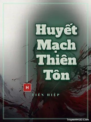 Bìa Huyết Mạch Thiên Tôn