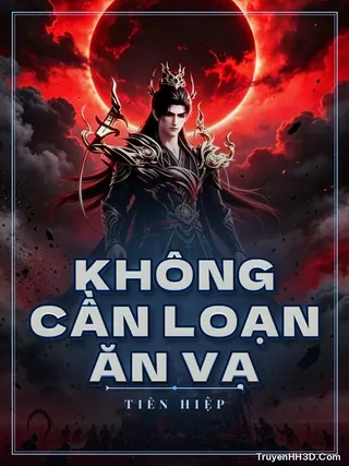 Bìa Không Cần Loạn Ăn Vạ