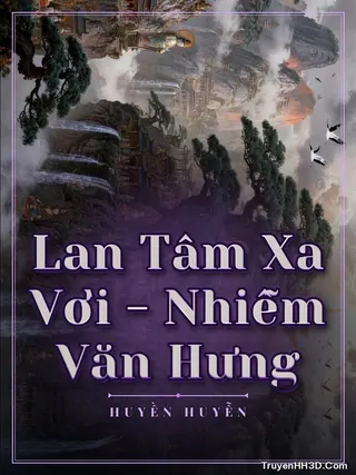 Bìa Lan Tâm Xa Vời - Nhiễm Văn Hưng