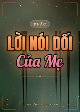 Bìa Lời Nói Dối Của Mẹ