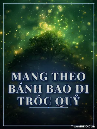 Bìa truyện Mang Theo Bánh Bao Đi Tróc Quỷ