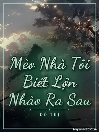 Bìa truyện Mèo Nhà Tôi Biết Lộn Nhào Ra Sau