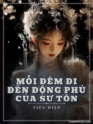 Bìa Mỗi Đêm Đi Đến Động Phủ Của Sư Tôn