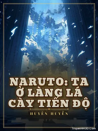 Bìa Naruto: Ta Ở Làng Lá Cày Tiến Độ