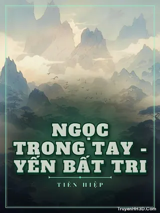 Bìa Ngọc Trong Tay - Yến Bất Tri