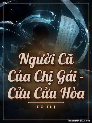 Bìa Người Cũ Của Chị Gái - Cửu Cửu Hòa