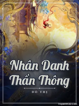 Bìa Nhân Danh Thần Thông