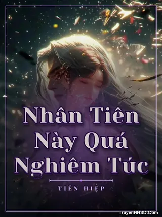 Bìa truyện Nhân Tiên Này Quá Nghiêm Túc