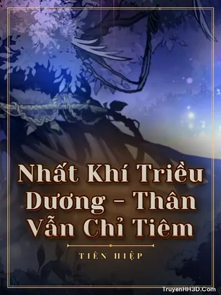 Bìa Nhất Khí Triều Dương - Thân Vẫn Chỉ Tiêm
