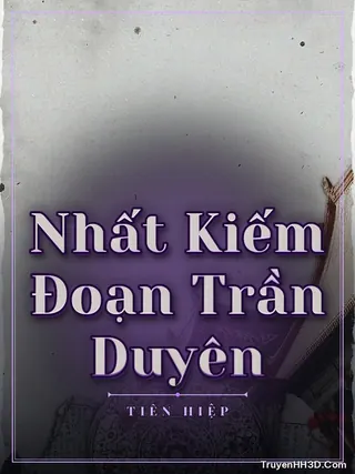 Bìa Nhất Kiếm Đoạn Trần Duyên
