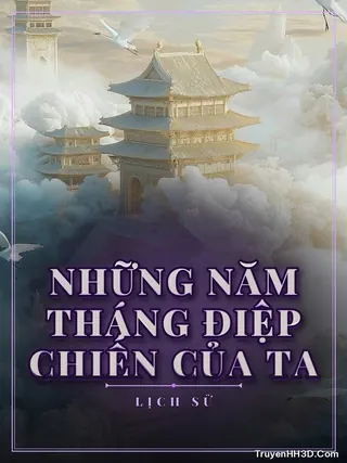 Bìa Những Năm Tháng Điệp Chiến Của Ta