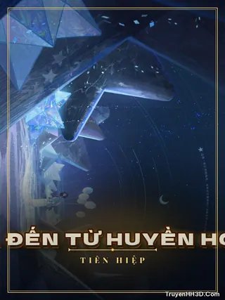 Bìa Phàm Nhân Chi Ta Đến Từ Huyền Hoàng Đại Thế Giới