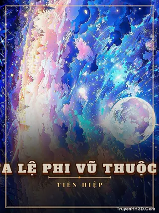Bìa Phàm Nhân Ta Lệ Phi Vũ Thuộc Tính Tu Tiên