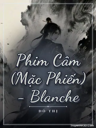Bìa Phim Câm (Mặc Phiến) - Blanche