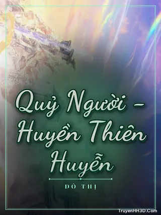 Bìa Quỷ Người - Huyền Thiên Huyễn