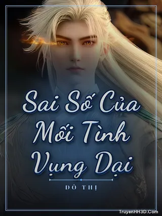 Bìa Sai Số Của Mối Tình Vụng Dại