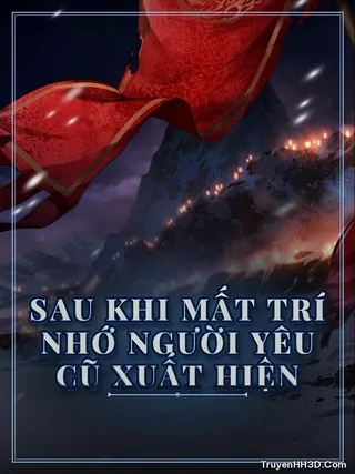 Bìa Sau Khi Mất Trí Nhớ Người Yêu Cũ Xuất Hiện