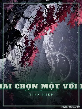 Bìa Sau Khi Trói Buộc Hệ Thống Hai Chọn Một Với Kẻ Thù Không Đội Trời Chung