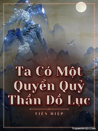Bìa Ta Có Một Quyển Quỷ Thần Đồ Lục
