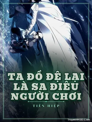 Bìa Ta Đồ Đệ Lại Là Sa Điêu Người Chơi