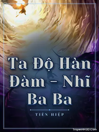 Bìa Ta Độ Hàn Đàm - Ba Của Ngươi