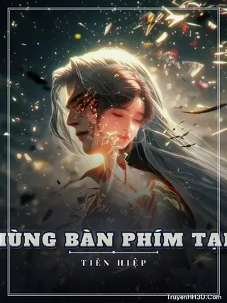 Bìa truyện Ta Làm Anh Hùng Bàn Phím Tại Tu Tiên Giới
