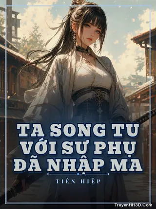 Bìa Ta Song Tu Với Sư Phụ Đã Nhập Ma