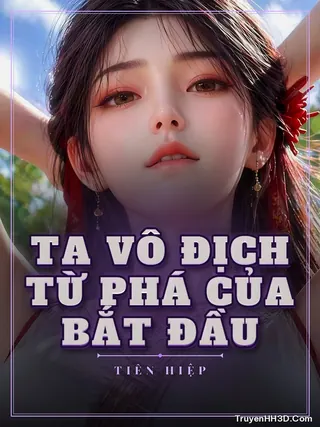 Bìa Ta Vô Địch Từ Phá Của Bắt Đầu