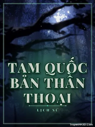 Bìa truyện Tam Quốc Bản Thần Thoại