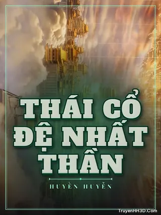 Bìa Thái Cổ Đệ Nhất Thần