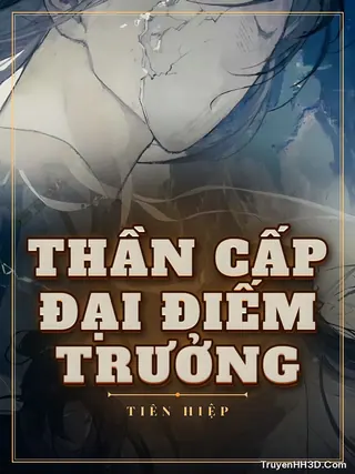 Bìa truyện Thần Cấp Đại Điếm Trưởng