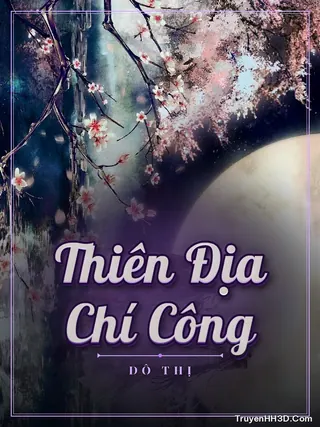 Bìa truyện Thiên Địa Chí Công